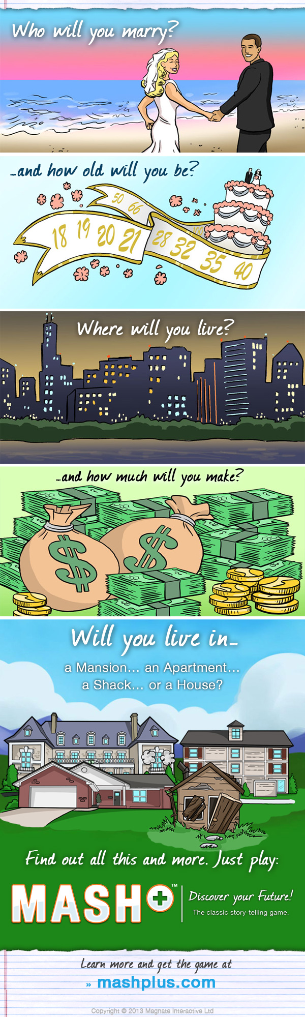 Discover your MASH Story | MASH is a classic kids fortune-telling game app for iOS, Android, Windows, and Facebook.